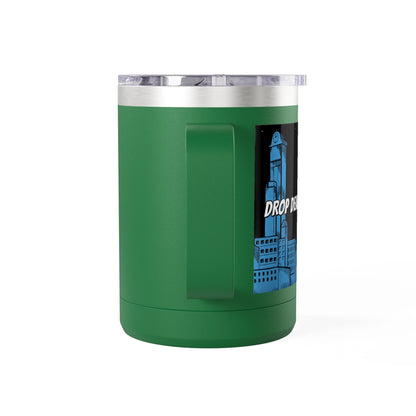 Drop Dead Serious Coffee Mug Tumbler, 15oz