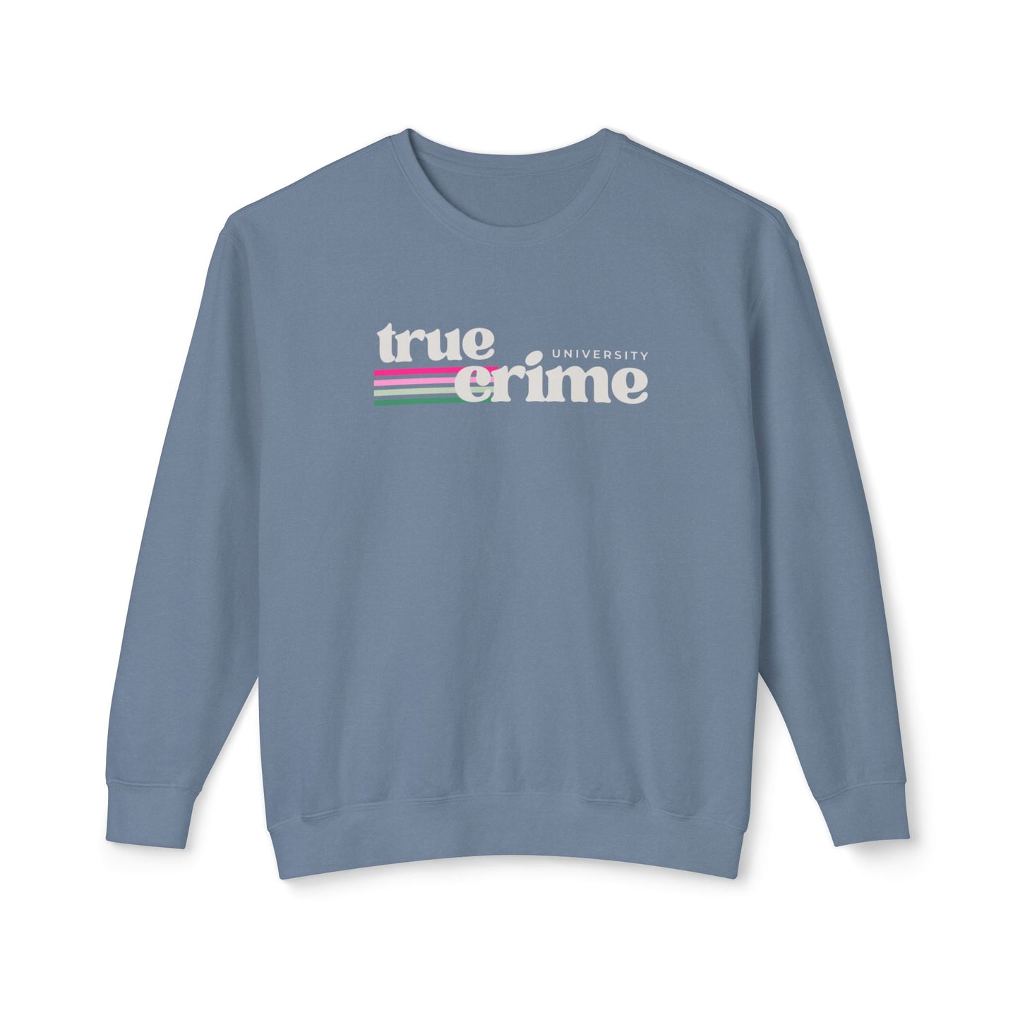 True Crime University Crewneck Sweatshirt