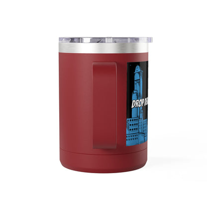 Drop Dead Serious Coffee Mug Tumbler, 15oz