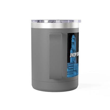 Drop Dead Serious Coffee Mug Tumbler, 15oz