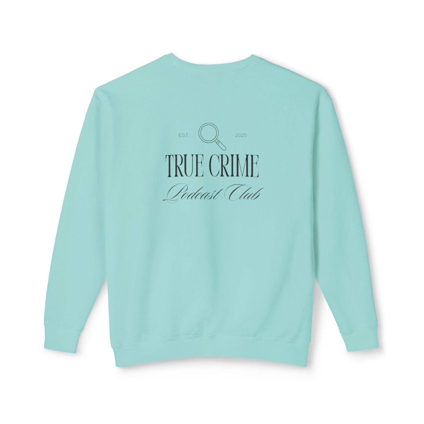 True Crime Crewneck Sweatshirt