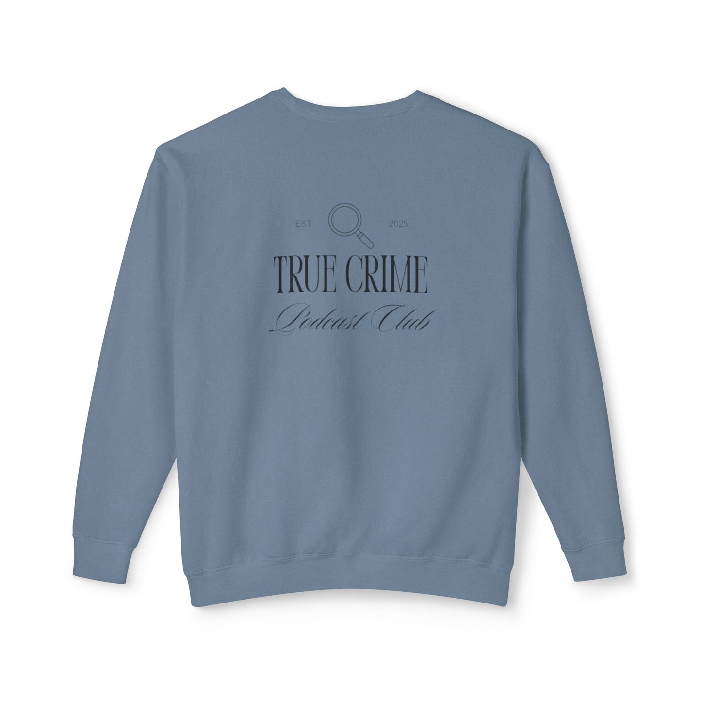 True Crime Crewneck Sweatshirt