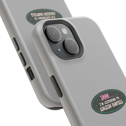 Impact-Resistant Phone Case: Shhh... I'm Listening to Ashleigh Banfield
