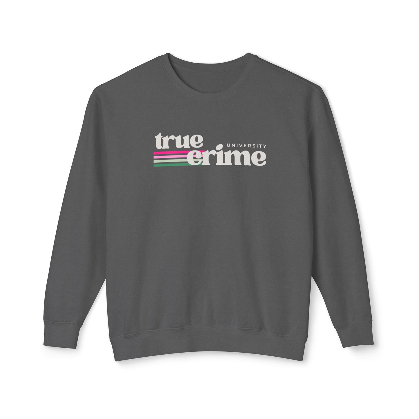 True Crime University Crewneck Sweatshirt