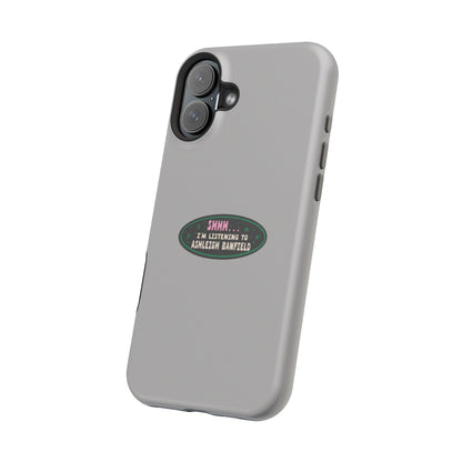 Impact-Resistant Phone Case: Shhh... I'm Listening to Ashleigh Banfield