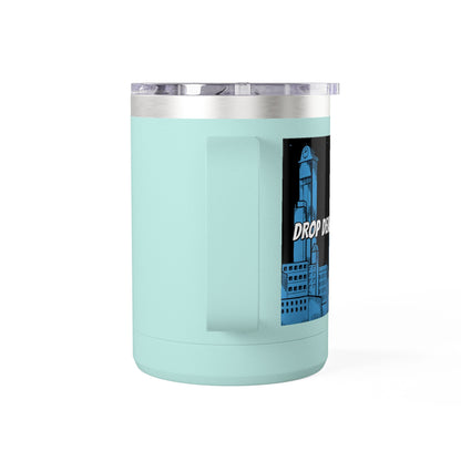 Drop Dead Serious Coffee Mug Tumbler, 15oz