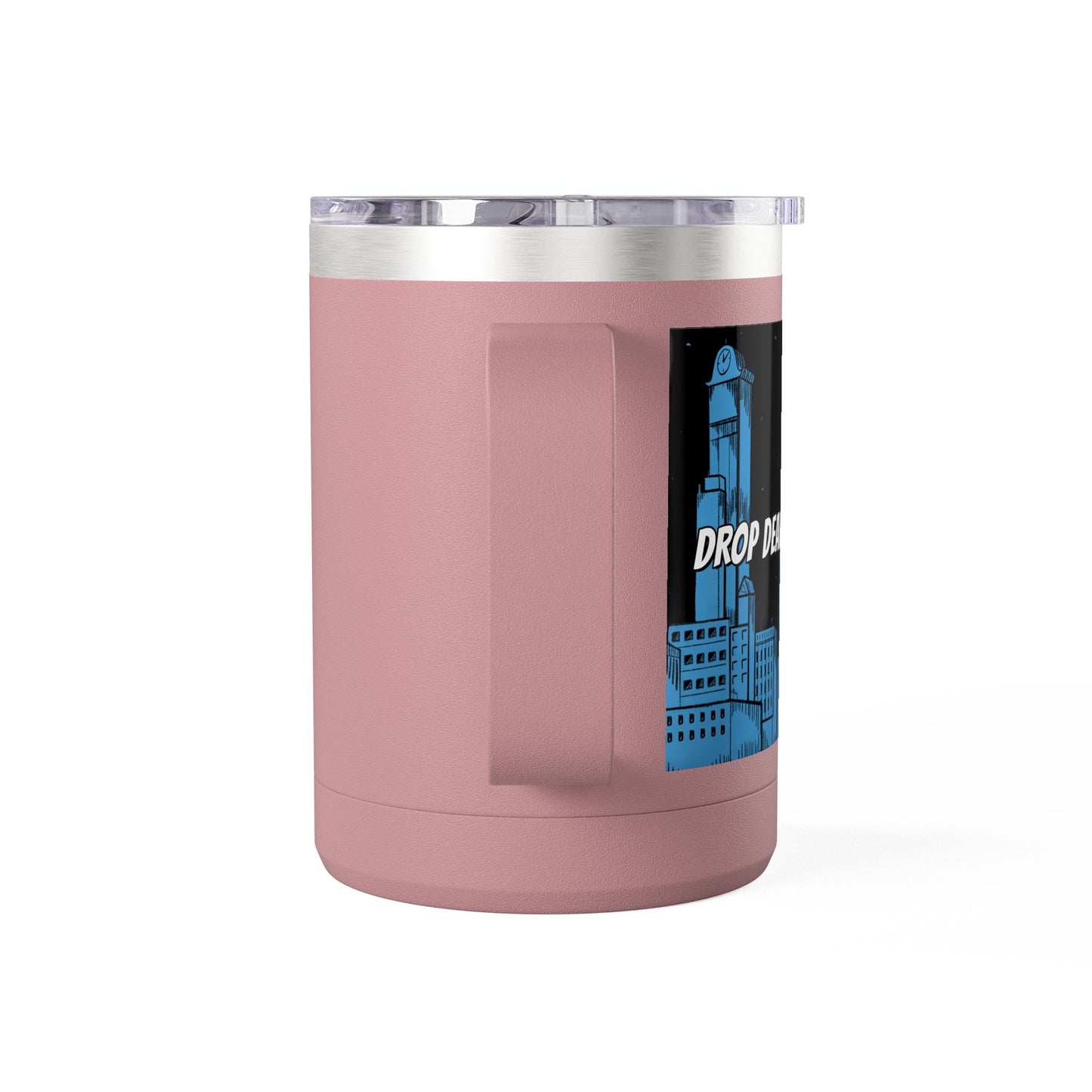 Drop Dead Serious Coffee Mug Tumbler, 15oz