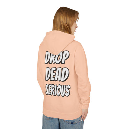 Drop Dead Serious Unisex Lightweight Hoodie