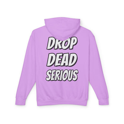 Drop Dead Serious Unisex Lightweight Hoodie