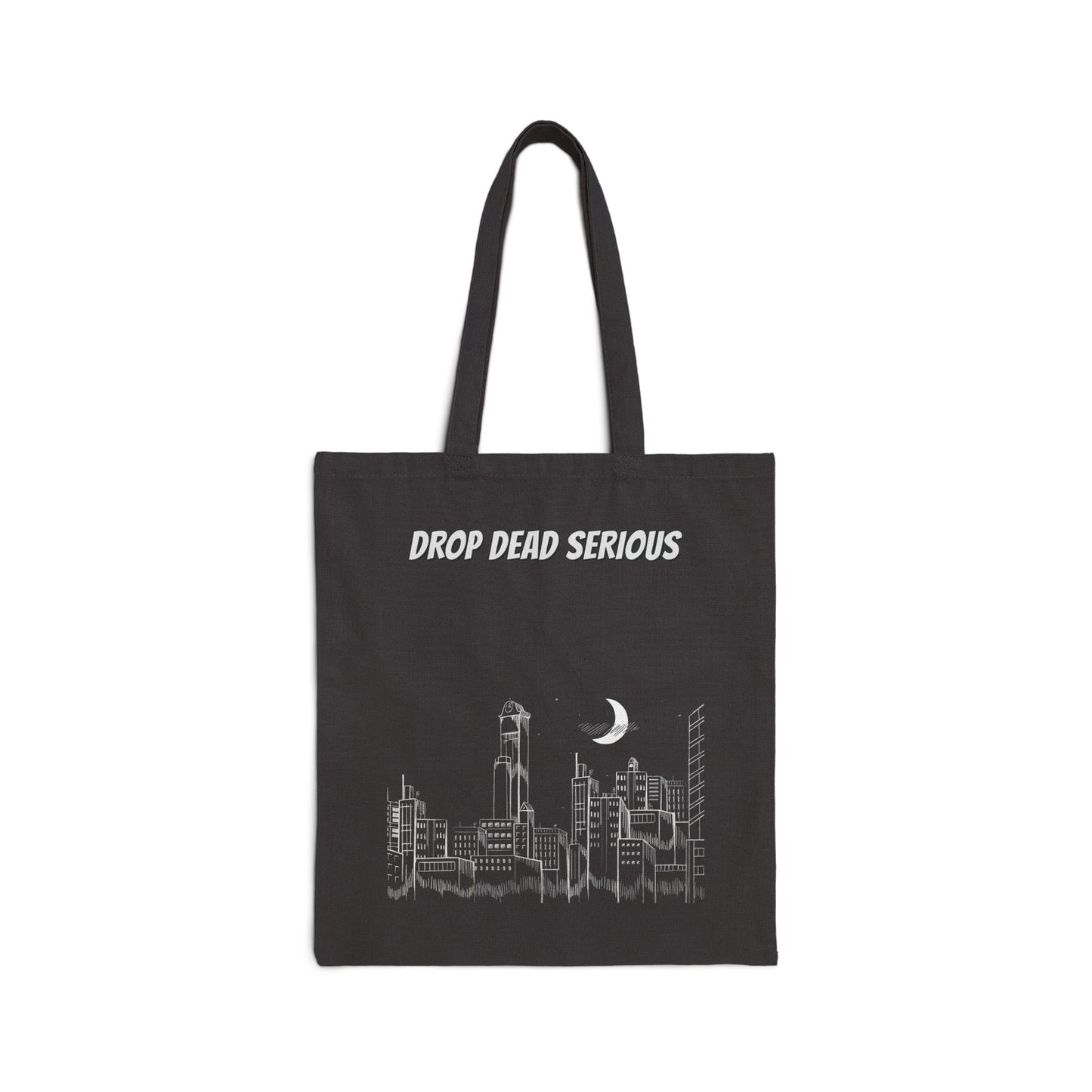 Drop Dead Serious Canvas Tote Bag
